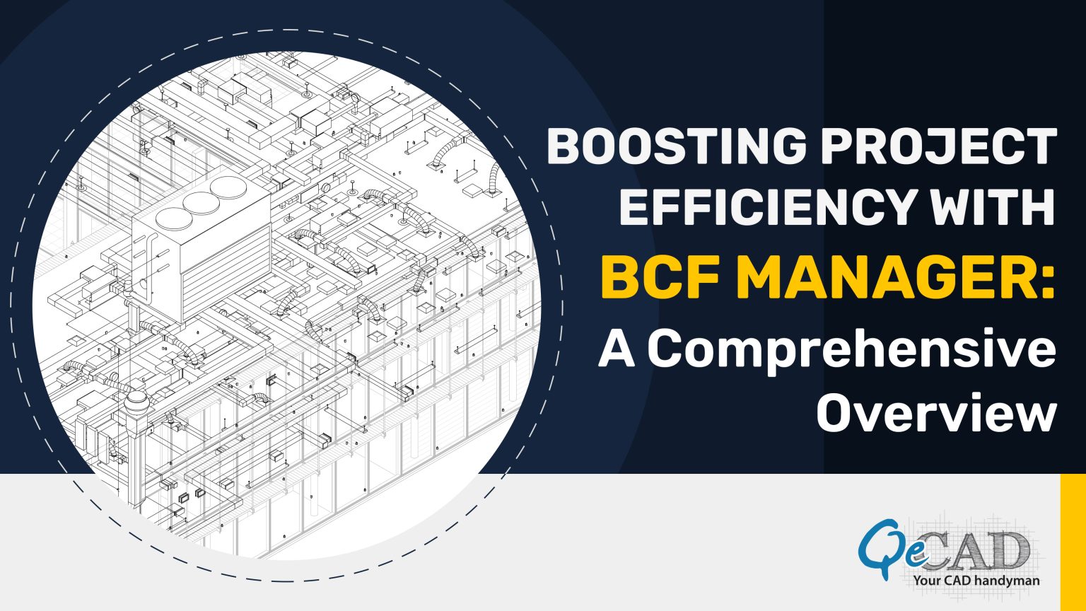 Boosting Project Efficiency With BCF Manager: An Overview