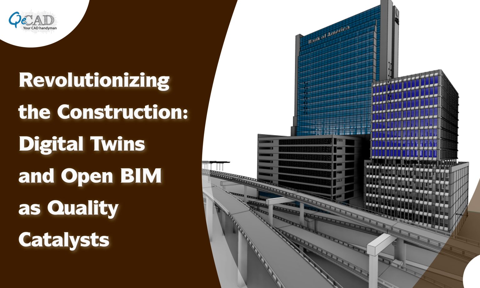 Transform The Construction: Digital Twins And Open BIM As Quality Catalysts