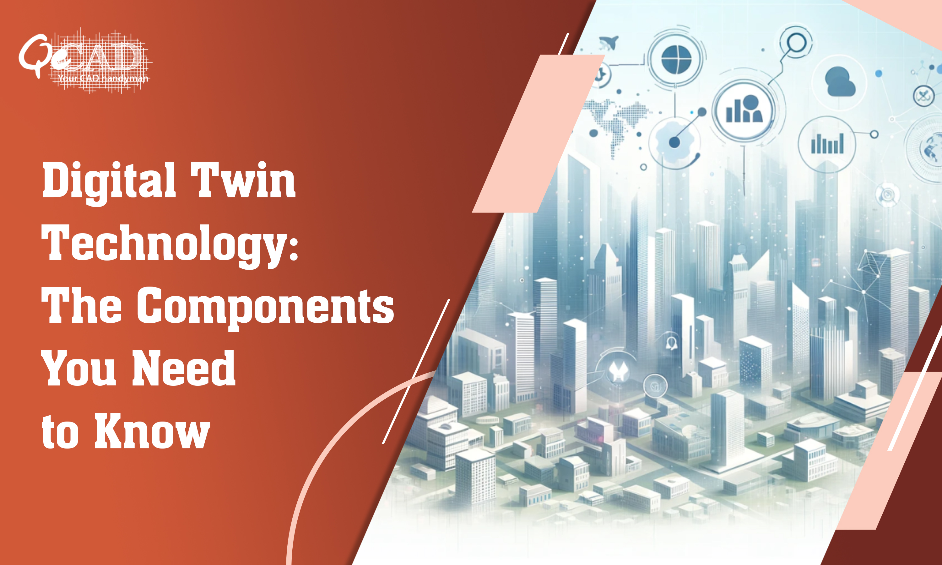 Digital Twin Technology: The Components You Need to Know