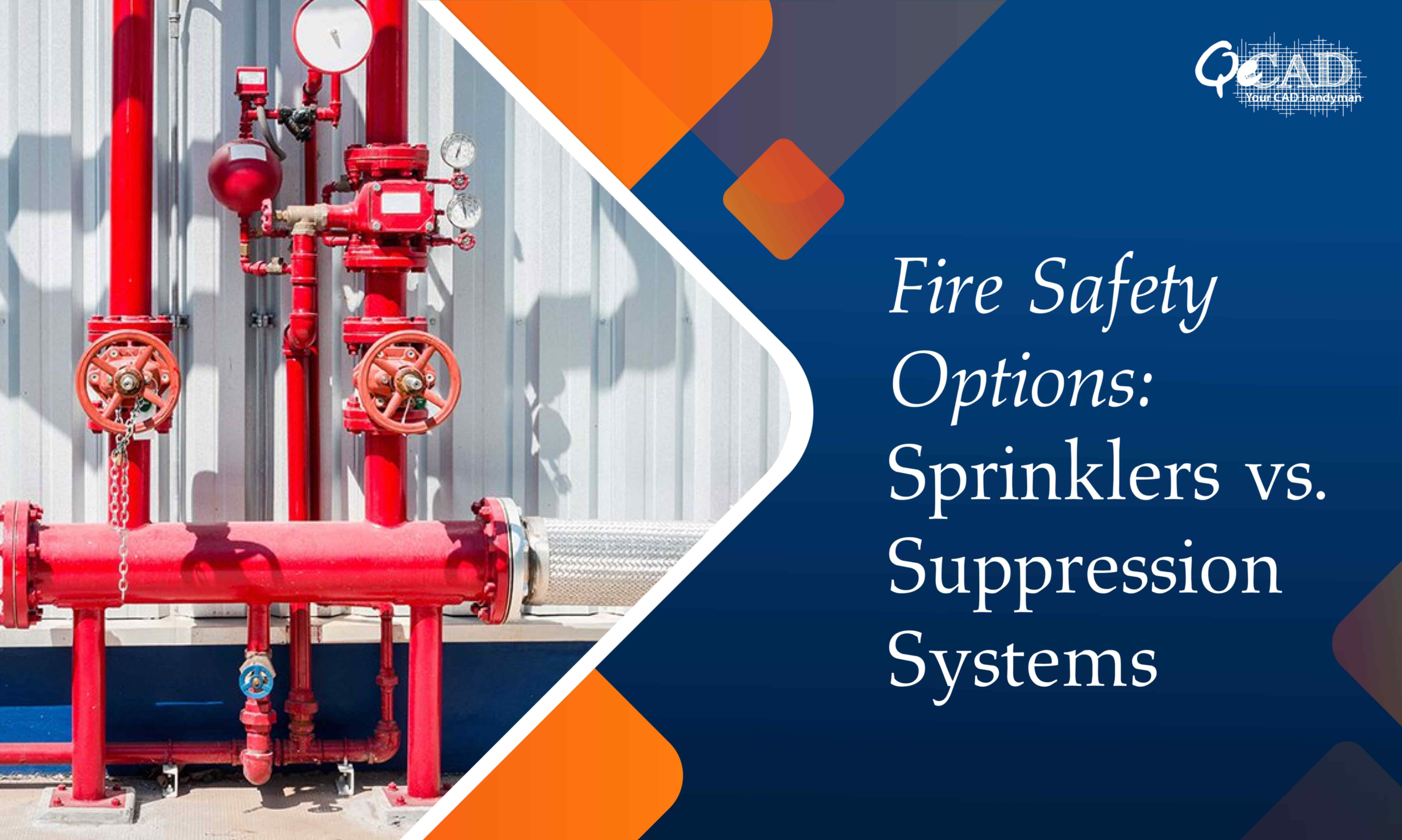 Fire Safety Options: Sprinklers vs. Suppression Systems