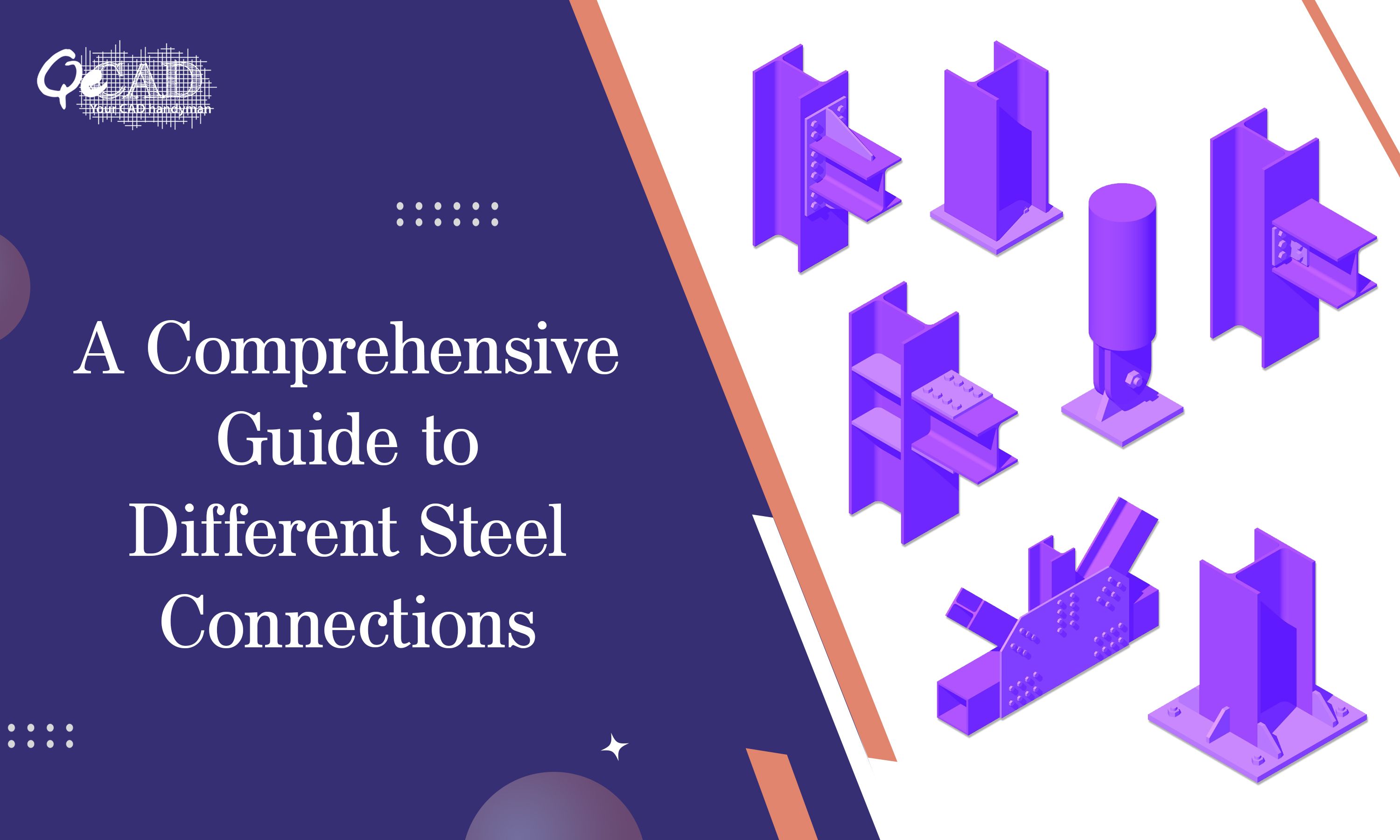 A Comprehensive Guide to Different Steel Connections