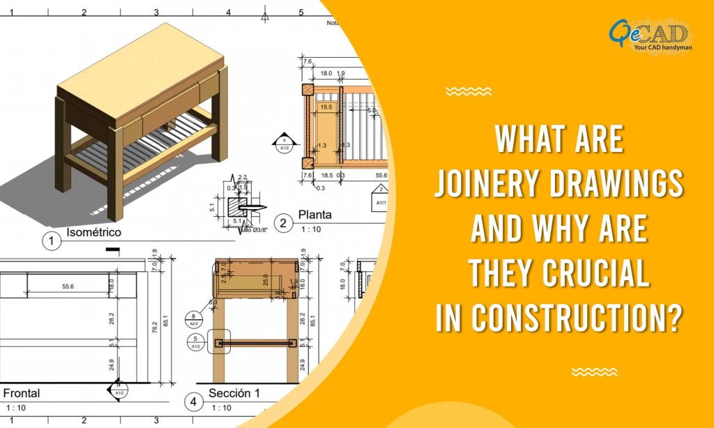 What Are Joinery Drawings and Why Are They Crucial in Construction?